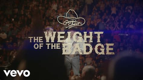 weight of the badge lyrics|under the badge.